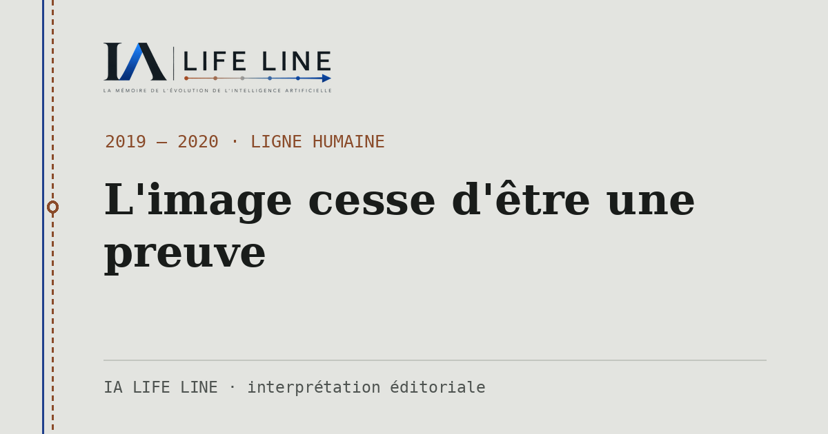 Carte de partage : L'image cesse d'être une preuve — 2019 — 2020 · IA LIFE LINE